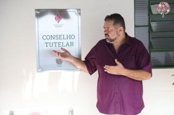 Foto - INAUGURAÇÃO NOVA SEDE DO CONSELHO TUTELAR - MÊS DE MAIO