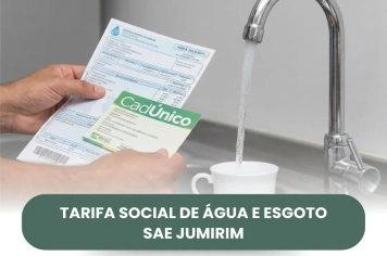 Tarifa Social de Água e Esgoto - SAE Jumirim