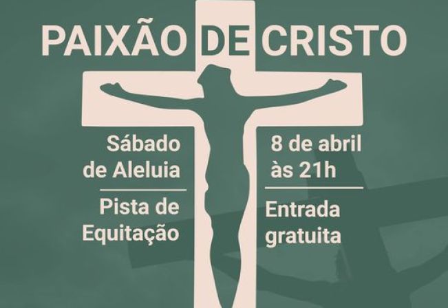 A PAIXÃO DE CRISTO - Sábado de Aleluia