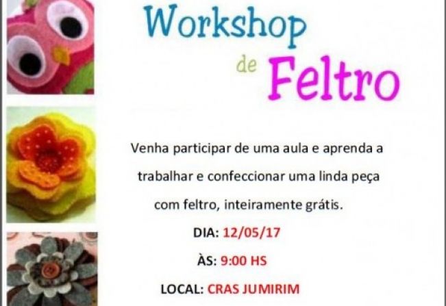 WORSHOP DE FELTRO EM JUMIRIM