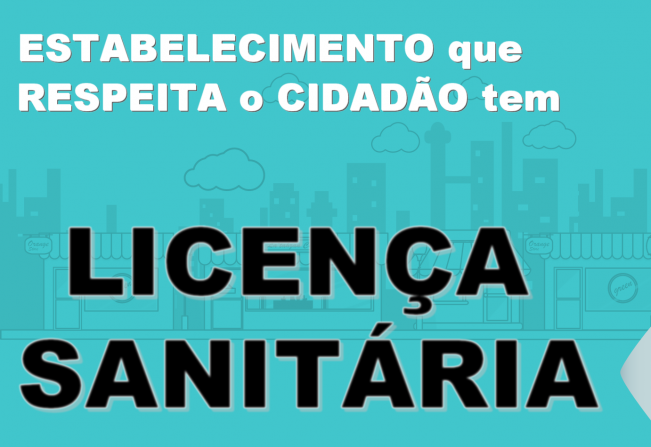 LICENÇA DE FUNCIONAMENTO – VIGILÂNCIA SANITÁRIA